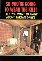 So You're Going to Wear a Kilt